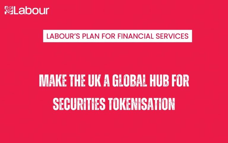 Labour Wants UK to Be a Securities Tokenisation Hub